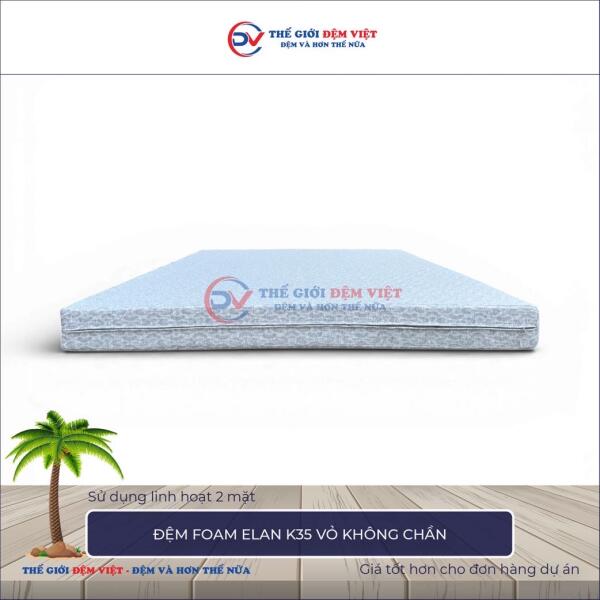 Đệm foam Elan K35 vỏ không chần
